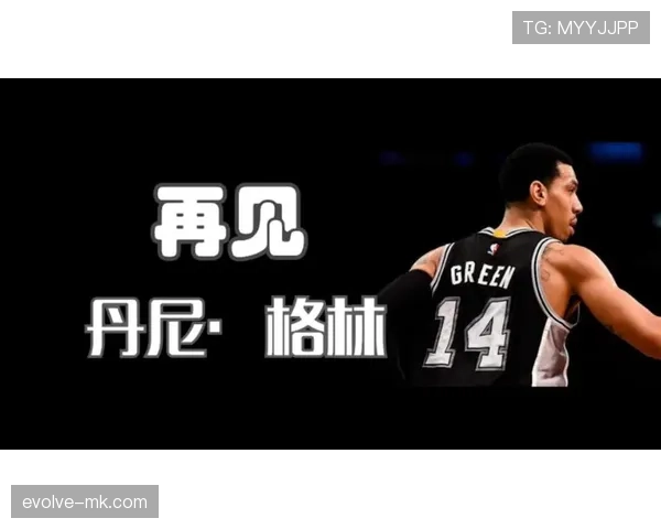 丹尼·格林三分拉开空间对比昔日突破能力显著提升